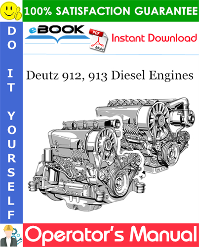 Deutz 912, 913 Diesel Engines Operator's Manual