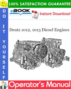 Deutz 1012, 1013 Diesel Engines Operator's Manual