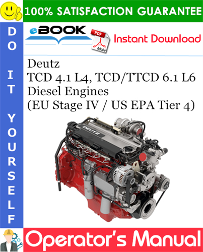 Deutz TCD 4.1 L4, TCD/TTCD 6.1 L6 Diesel Engines (EU Stage IV / US EPA Tier 4)