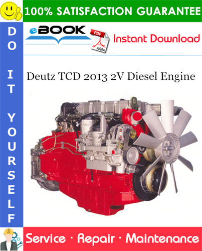 Deutz TCD 2013 2V Diesel Engine Service Repair Manual