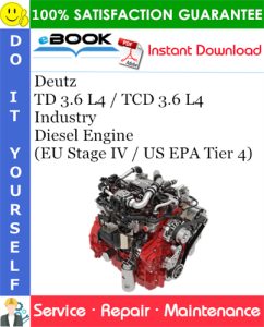 Deutz TD 3.6 L4 / TCD 3.6 L4 Industry Diesel Engine (EU Stage IV / US EPA Tier 4)