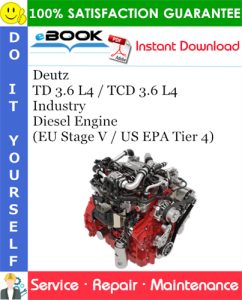 Deutz TD 3.6 L4 / TCD 3.6 L4 Industry Diesel Engine (EU Stage V / US EPA Tier 4)