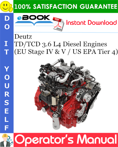 Deutz TD/TCD 3.6 L4 Diesel Engines (EU Stage IV & V / US EPA Tier 4)