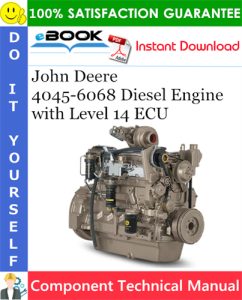 John Deere 4045-6068 Diesel Engine with Level 14 ECU Component