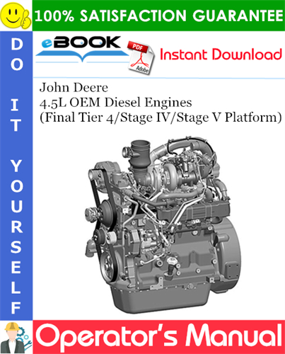 John Deere 4.5L OEM Diesel Engines (Final Tier 4/Stage IV/Stage V Platform)