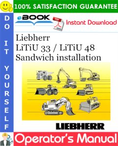 Liebherr LiTiU 33 / LiTiU 48 Sandwich installation Operator's Manual