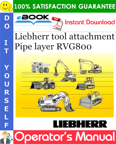 Liebherr tool attachment Pipe layer RVG800 Operator's Manual