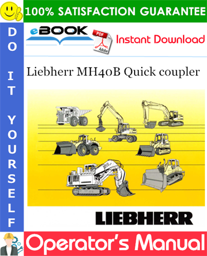 Liebherr MH40B Quick coupler Operator's Manual