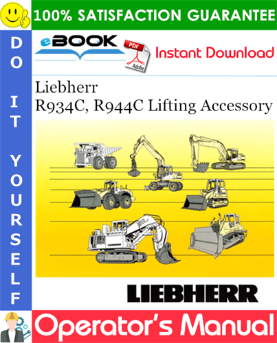 Liebherr R934C, R944C Lifting Accessory Operator's Manual