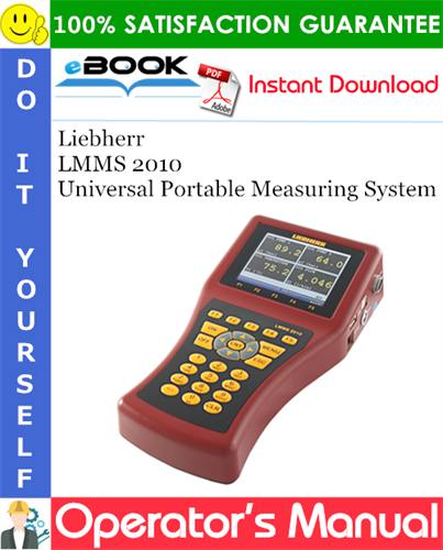 Liebherr LMMS 2010 Universal Portable Measuring System Operator's Manual