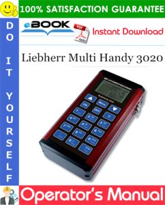 Liebherr Multi Handy 3020 Operator's Manual