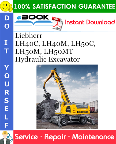 Liebherr LH40C, LH40M, LH50C, LH50M, LH50MT Hydraulic Excavator