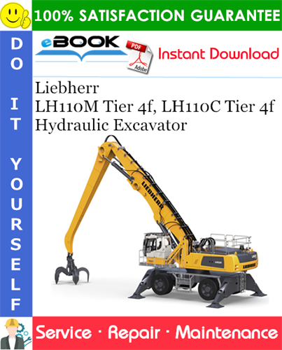 Liebherr LH110M Tier 4f, LH110C Tier 4f Hydraulic Excavator Service Repair Manual