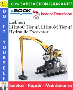 Liebherr LH150C Tier 4f, LH150M Tier 4f Hydraulic Excavator