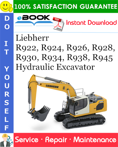 Liebherr R922, R924, R926, R928, R930, R934, R938, R945 Hydraulic Excavator