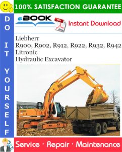 Liebherr R900, R902, R912, R922, R932, R942 Litronic Hydraulic Excavator