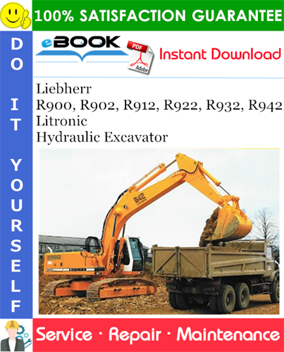 Liebherr R900, R902, R912, R922, R932, R942 Litronic Hydraulic Excavator