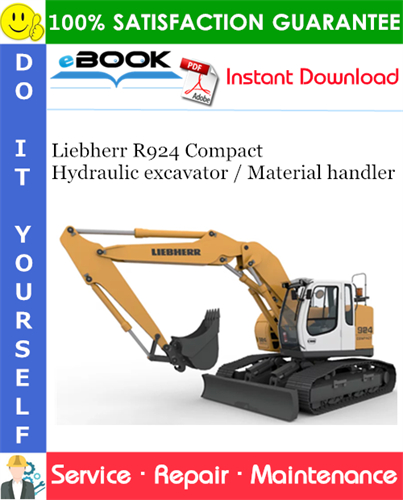 Liebherr R924 Compact Hydraulic excavator / Material handler Service Repair Manual