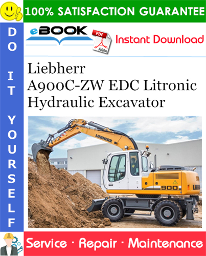 Liebherr A900C-ZW EDC Litronic Hydraulic Excavator Service Repair Manual