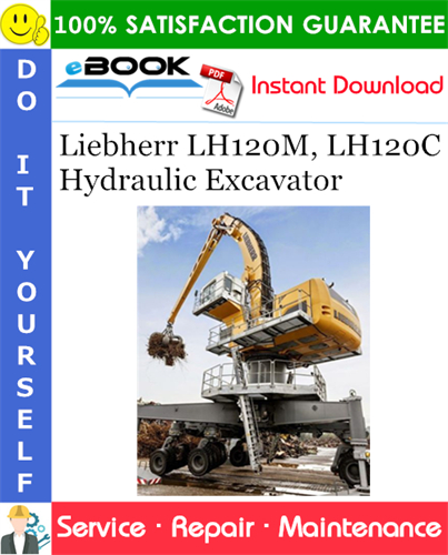 Liebherr LH120M, LH120C Hydraulic Excavator Service Repair Manual