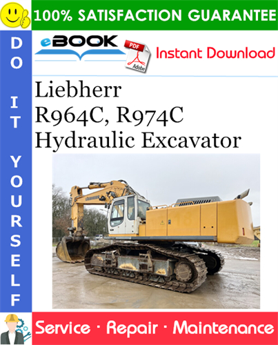 Liebherr R964C, R974C Hydraulic Excavator Service Repair Manual