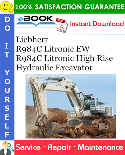 Liebherr R984C Litronic EW, R984C Litronic High Rise Hydraulic Excavator
