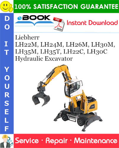 Liebherr LH22M, LH24M, LH26M, LH30M, LH35M, LH35T, LH22C, LH30C Hydraulic Excavator
