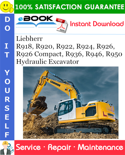 Liebherr R918, R920, R922, R924, R926, R926 Compact, R936, R946, R950 Hydraulic Excavator