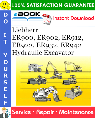 Liebherr ER900, ER902, ER912, ER922, ER932, ER942 Hydraulic Excavator
