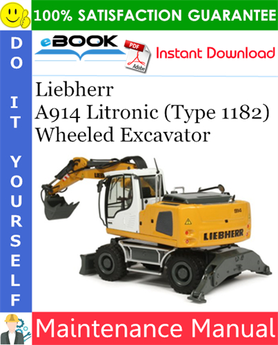 Liebherr A914 Litronic (Type 1182) Wheeled Excavator Maintenance Manual
