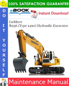 Liebherr R936 (Type 1490) Hydraulic Excavator Maintenance Manual