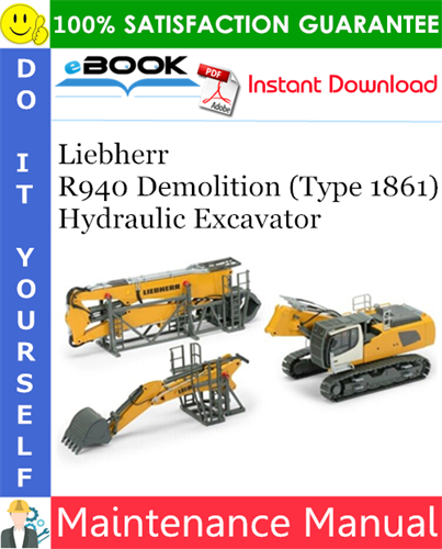 Liebherr R940 Demolition (Type 1861) Hydraulic Excavator Maintenance Manual