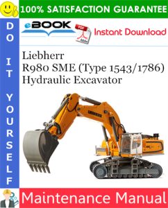 Liebherr R980 SME (Type 1543/1786) Hydraulic Excavator Maintenance Manual