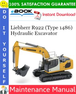 Liebherr R922 (Type 1486) Hydraulic Excavator Maintenance Manual