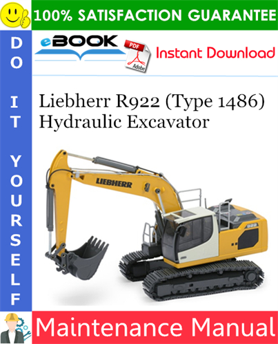 Liebherr R922 (Type 1486) Hydraulic Excavator Maintenance Manual