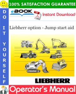 Liebherr option - Jump start aid Operator's Manual