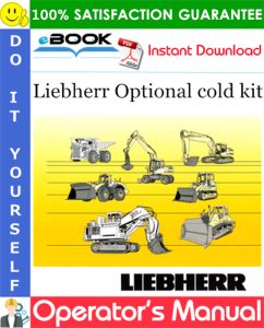 Liebherr Optional cold kit Operator's Manual (From Serial Number: 11780)