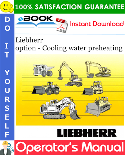 Liebherr option - Cooling water preheating Operator's Manual