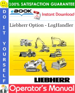 Liebherr Option - LogHandler Operator's Manual (From Serial Number: 26141)
