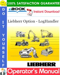 Liebherr Option - LogHandler Operator's Manual