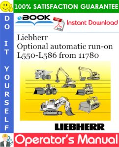 Liebherr Optional automatic run-on Operator's Manual