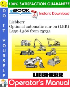 Liebherr Optional automatic run-on (LBR) Operator's Manual