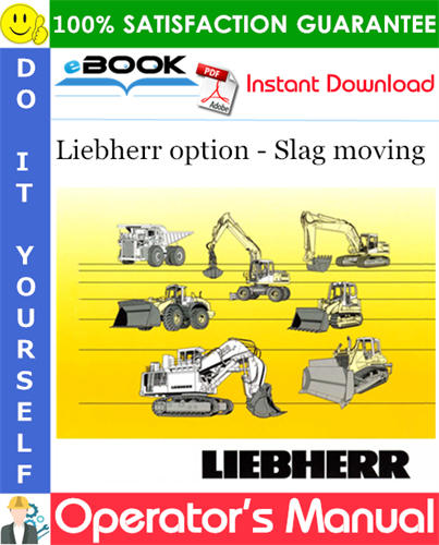 Liebherr option - Slag moving Operator's Manual (L586 G6.1-D-1761 from 48644)