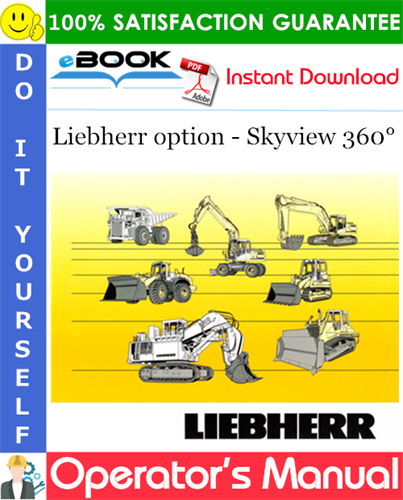 Liebherr option - Skyview 360° Operator's Manual