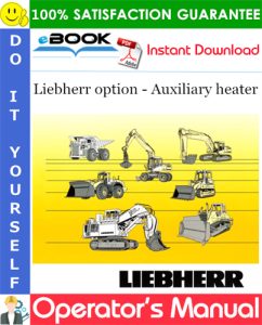 Liebherr option - Auxiliary heater Operator's Manual (L586-1815 from 29259)
