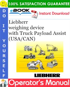 Liebherr weighing device with Truck Payload Assist (USA/CAN)