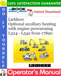 Liebherr Optional auxiliary heating with engine prewarming