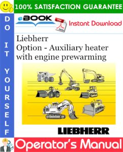 Liebherr Option - Auxiliary heater with engine prewarming