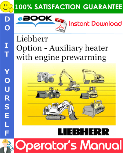 Liebherr Option - Auxiliary heater with engine prewarming