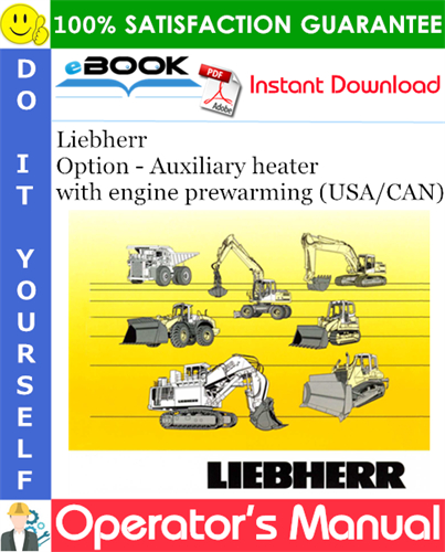 Liebherr Option - Auxiliary heater with engine prewarming (USA/CAN)